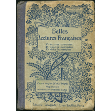 Belles lectures françaises. Cours moyen (1er et 2è degré). Préparation au nouveau certificat d'études.