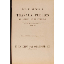 Enseignement par correspondance. L'Ecole chez soi. Ecole des Travaux Publics du Batiment et de l'Industrie.
