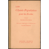 Chants populaires pour les écoles. 