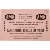Buvard publicitaire. Ama. Prodigieuse teinture nouvelle.