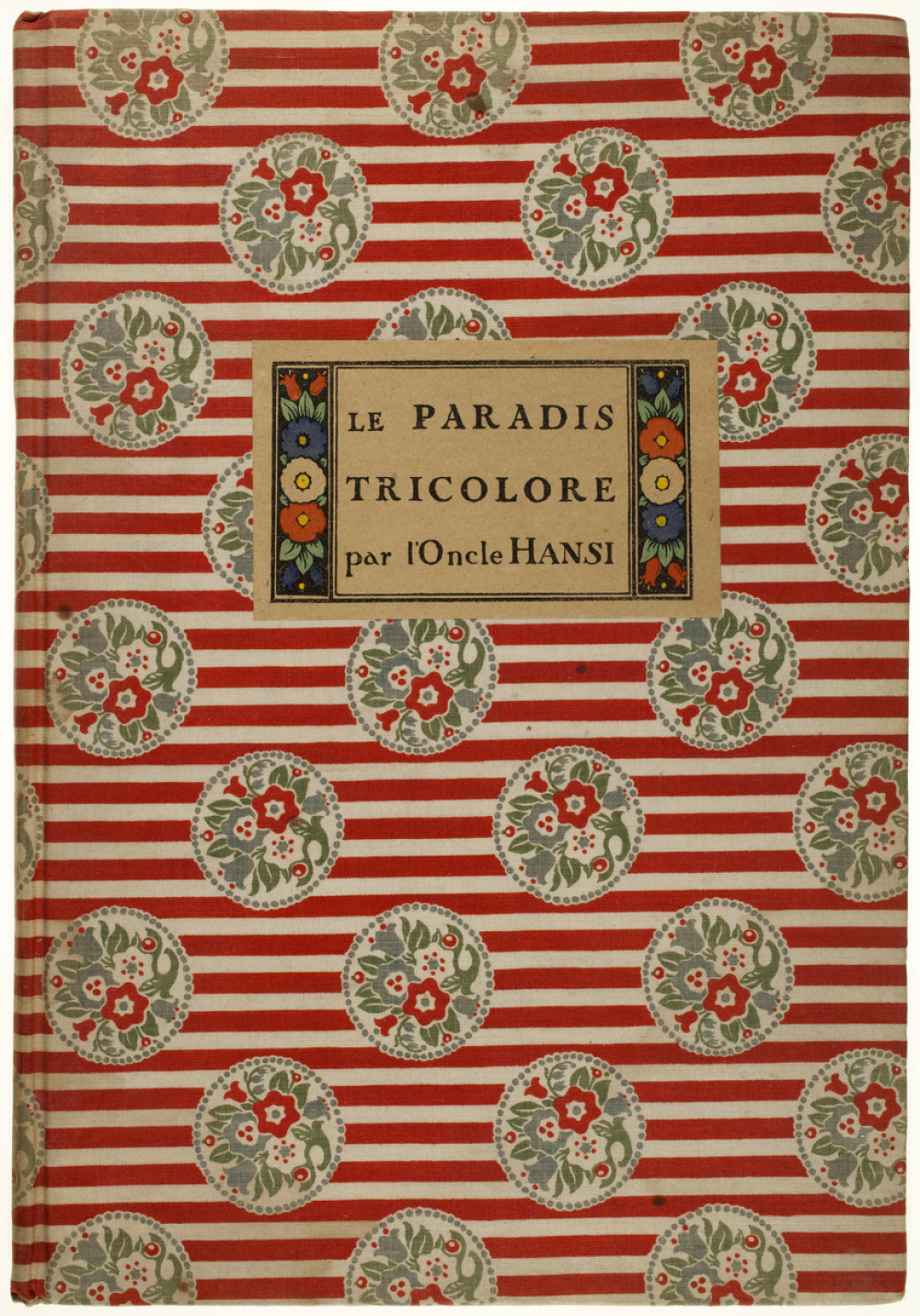 Le Paradis tricolore. Petites villes et villages de l'Alsace déjà délivrée. 