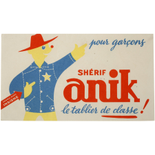 Buvard publicitaire. Shérif Anik, le tablier de classe pour garçons.