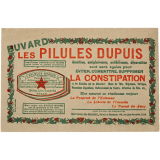 Buvard publicitaire. Les Pilules Dupuis. 