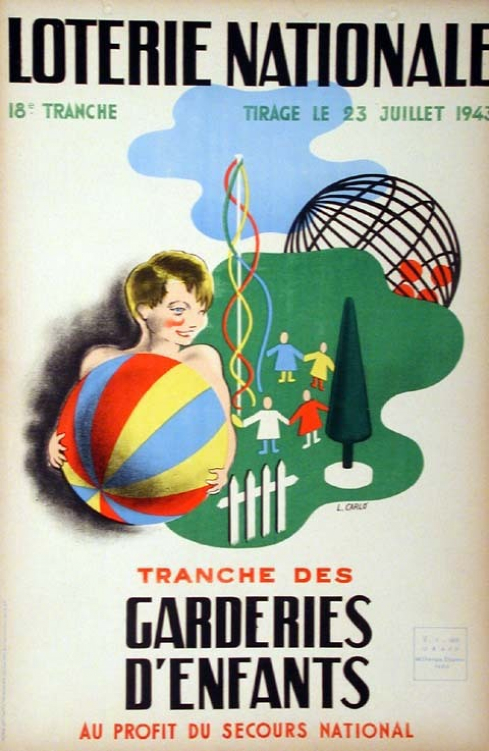 Loterie nationale, tranche des garderies d'enfants.