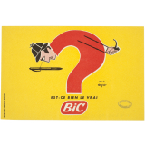 Buvard publicitaire. Est-ce bien le vrai Bic? Homme en point d'interrogation. 