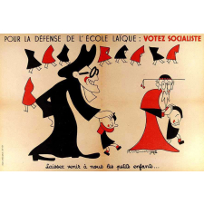 Pour la défense de l'école laïque : Votez socialiste.