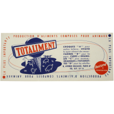 Buvard publicitaire. Totaliment. La plus importante production d'aliments composés pour animaux. 