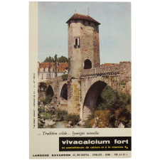 Buvard publicitaire. Vivacalcium fort. Le Pont Vieux - Orthez (B. P.), 13e -14e siècles.