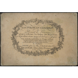 La Civilité en estampes. Ou Recueil de gravures propres à former les enfans des deux sexes à la politesse et aux usages de la bonne compagnie. Avec un texte explicatif pour chaque tableau.