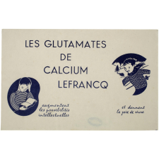Buvard publicitaire. Les Glutamates de Calcium Lefrancq.