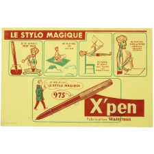 Buvard publicitaire. Le stylo magique X'Pen. Fabrication Waterman.