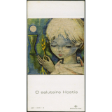 Image religieuse. O salutaire Hostie.