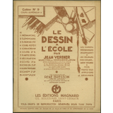 Le Dessin à l'école. Cahier n°9 : cours supérieur A