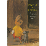 L'école des loisirs albums et livres illustrés. Printemps 1997