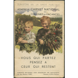 Achetez le Carnet National des Colonies de Vacances : Vous qui partez, pensez à ceux qui restent