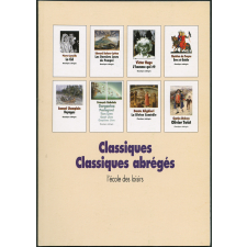 Classiques, Classique abrégés. L'école des loisirs