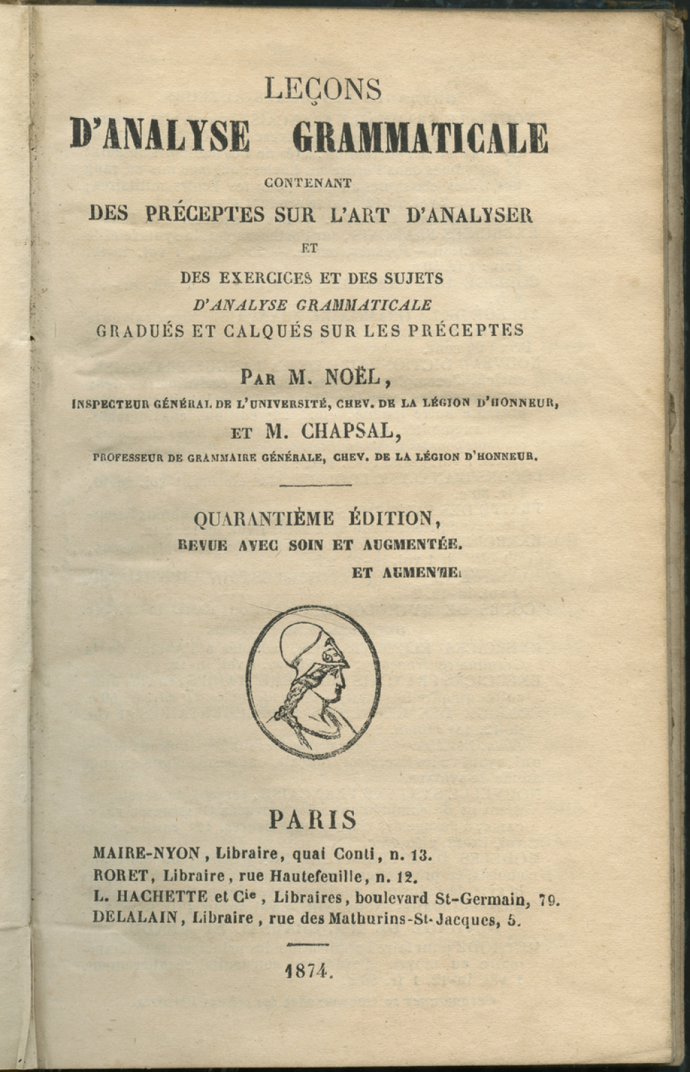 Leçons d'analyse grammaticale contenant des préceptes sur l'art d'analyser et des exercices et des sujets d'analyse grammaticale gradués et calqués sur les préceptes