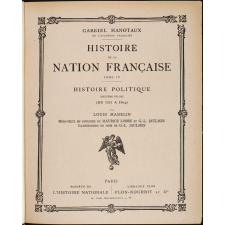 Histoire de la nation française. Tome IV: histoire politique. Deuxième volume: (de 1515 à 1804)