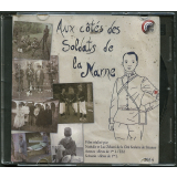 Aux côtés des soldats de la Marne
