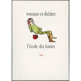 Romans et théâtre L'école des loisirs 1998