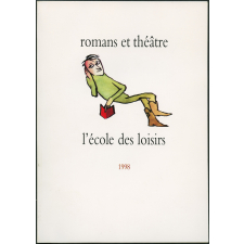 Romans et théâtre L'école des loisirs 1998