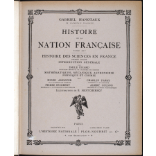 Histoire de la nation française. Tome XIV: histoire des sciences en France. Premier volume: introduction générale, mathématiques, mécaniques, astronomie, physique et chimie