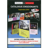 Classiques et contemporains : catalogue enseignants. Septembre 2010