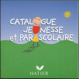 Hatier : catalogue jeunesse et parascolaire 1997/1998
