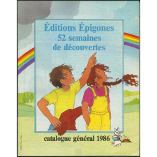Editions Épigones 52 semaines de découvertes : catalogue général 1986
