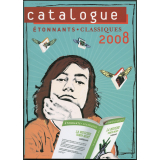 Catalogue : étonnants - classiques 2008
