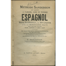 Méthode Sanderson pour apprendre à parler, lire et écrire espagnol sans professeur, en 50 leçons avec la prononciation exacte