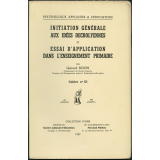 Initiation générale aux idées decrolyennes et essai d'application dans l'enseignement primaire