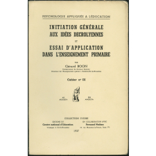 Initiation générale aux idées decrolyennes et essai d'application dans l'enseignement primaire