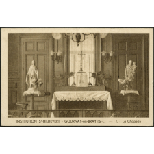 Gournay-en-Bray : Institution Saint-Hildevert - I. La Chapelle