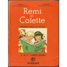 Rémi et Colette : méthode active de lecture : cours préparatoires et classes de 11e : classes enfantines et écoles maternelles - jardins d'enfants. 1er livret
