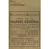 Documents de Géographie, 3e série : le monde et les colonies françaises