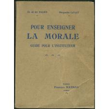 Pour enseigner la morale : entretiens, lectures, commentaires : guide pour l'instituteur