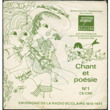 Chant et poésie. N°1 CE-CM1 : émissions de la radio scolaire