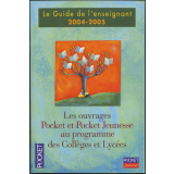 Pocket : le guide de l'enseignant 2004-2005