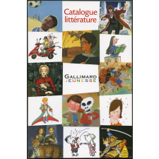 Gallimard jeunesse : catalogue littérature 