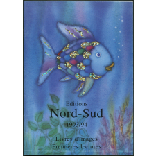 Editions Nord-Sud 1993/ 94 : livres d'images, premières lectures