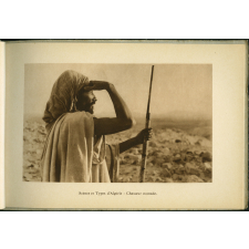 L'Algérie. Paysages et mœurs de la vie arabe. Scènes et types - Chasseur nomade