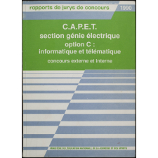 Certificat d'aptitude au professorat de l'enseignement technique section génie électrique. Option C informatique et télématique. Concours externe et interne
