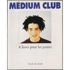 Médium Club 8 livres pour les jeunes. L'école des loisirs