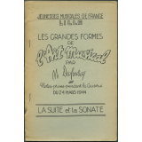 Jeunesses musicales de France - Lille : les grandes formes de l'Art musical. Notes prises pendant la causerie du 24 mars 1944