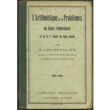 L'arithmétique et les problèmes du cours élémentaires et de la 1re année du cours moyen