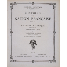 Histoire de la nation française. Tome III: histoire politique. Premier volume: (des origines à 1515)