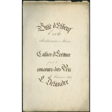 Ville d'Elbeuf, école chrétienne des frères, cahier d'écriture pour le concours des prix de l'année 1864 pas L.Delandre