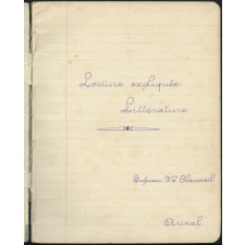 Cahier de Lecture expliquée et Littérature. École Professionnelle de Rouen