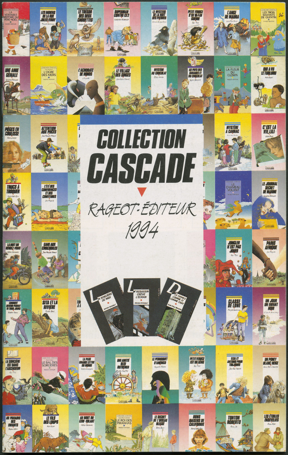 Collection Cascade : Rageot éditeur 1994